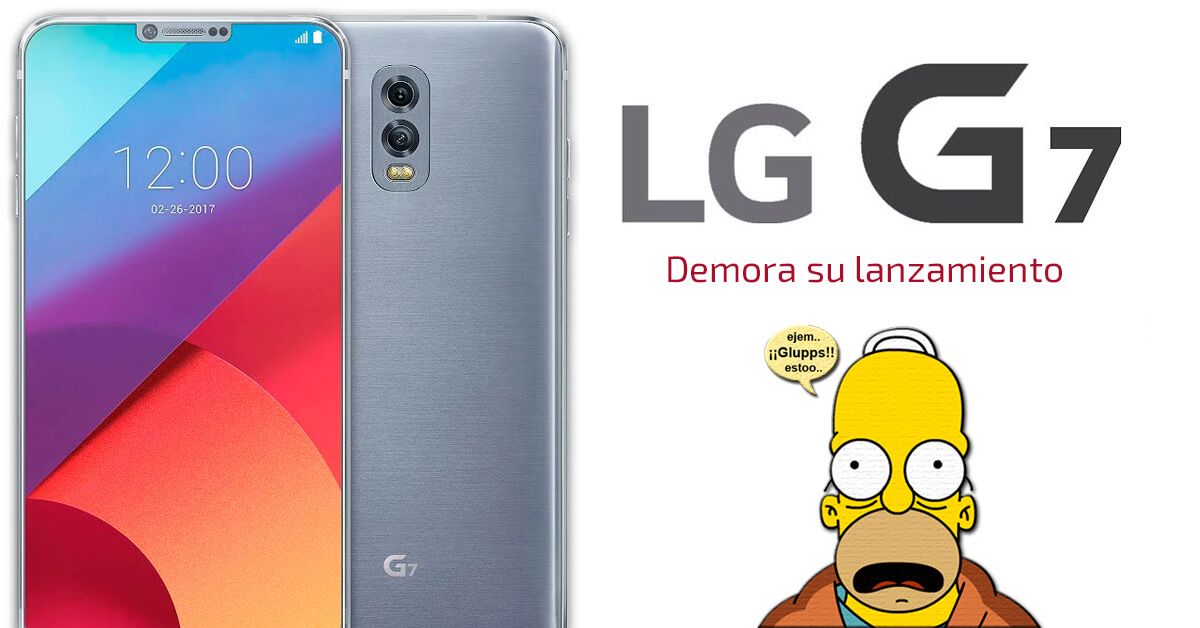 Lee más sobre el artículo Lanzamiento de LG G7 demorado ya que la empresa planea ‘reconstruir el teléfono desde cero’